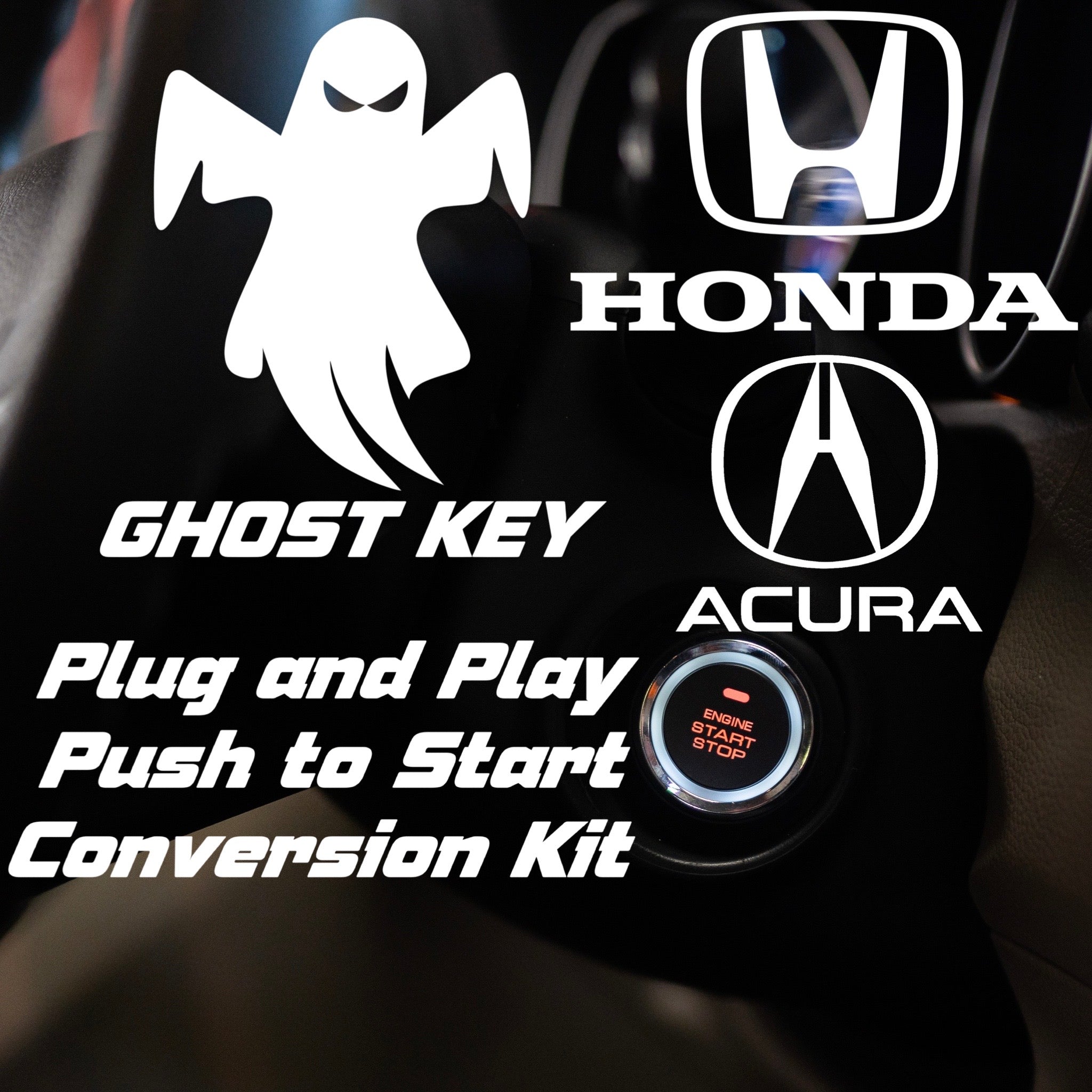 JDi Ghost Key - Plug and Play Push to Start Conversion Kit for 84-21 Honda/Acura